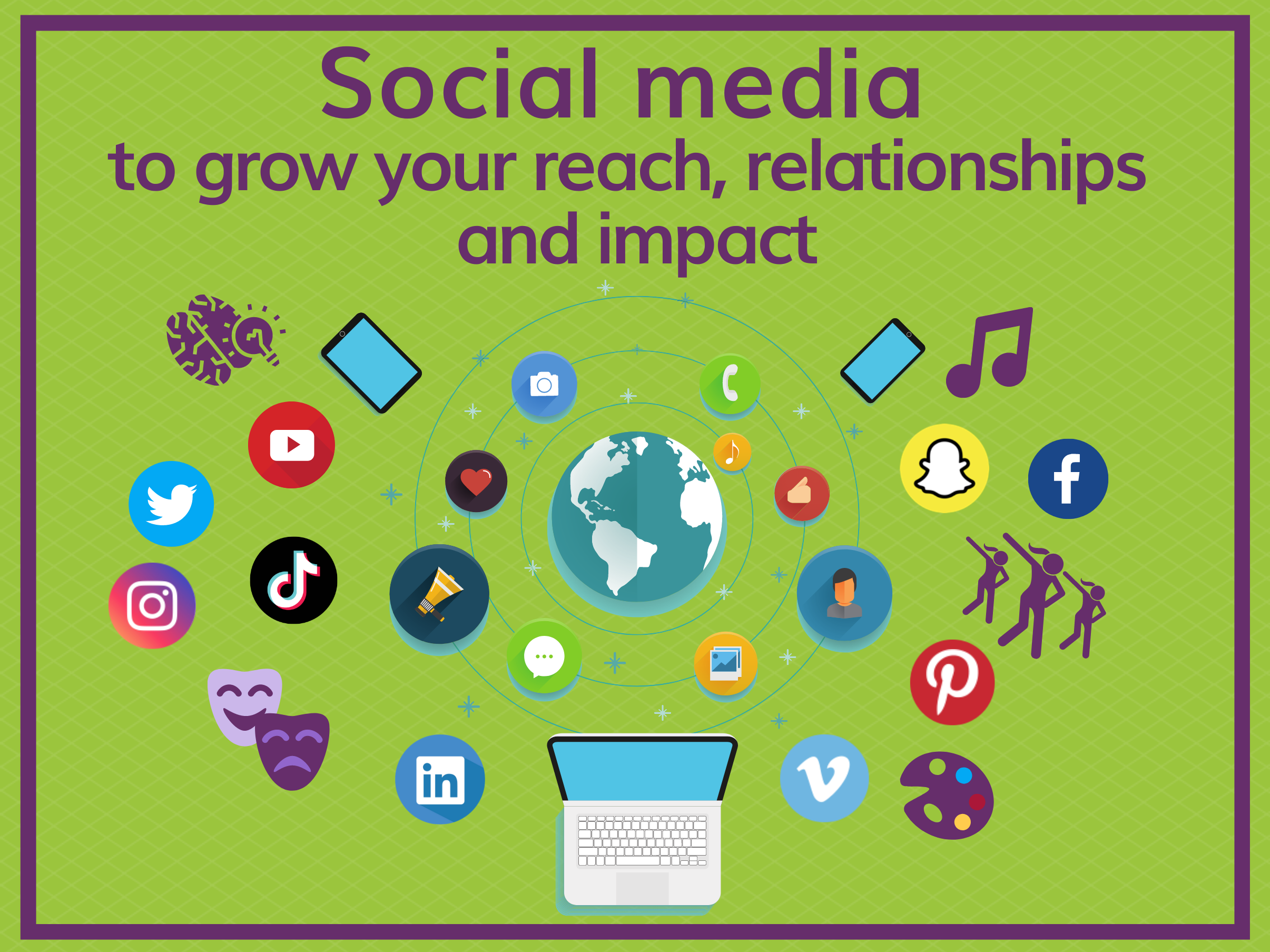 social media to grow your reach, relationships and impact