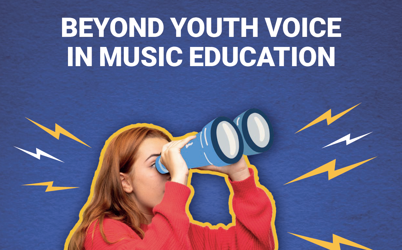 Photo/graphic of girl looking through binoculars. Above her the title Beyond youth voice in music education